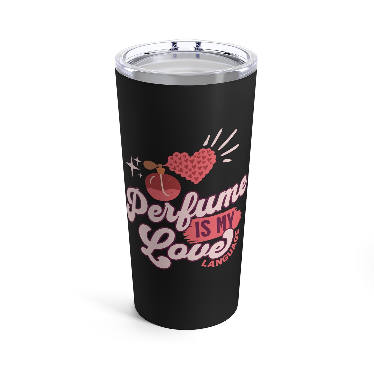 Perfume Love Language Tumbler 20oz