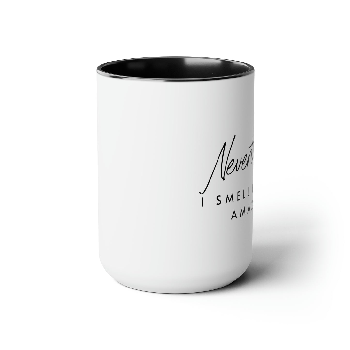 I Smell Amazing Mug, 15oz